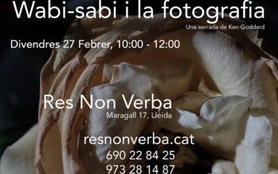 “Wabi-sabi i la fotografia” amb Ken Goddard